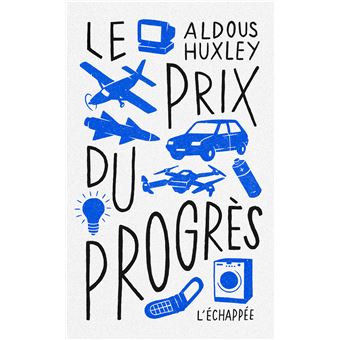 Le prix du progrès