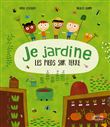 Je jardine les pieds sur terre
