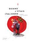 Quand j'étais Italienne