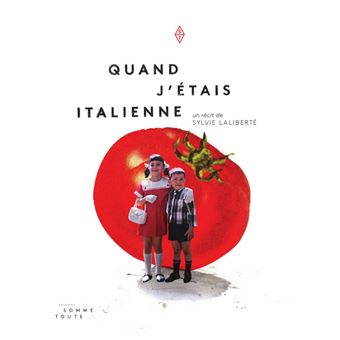 Quand j'étais Italienne