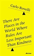 THERE ARE PLACES IN THE WORLD WHERE