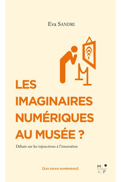 Les imaginaires numériques au musée ?