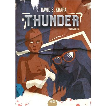 Thunder , tome 2