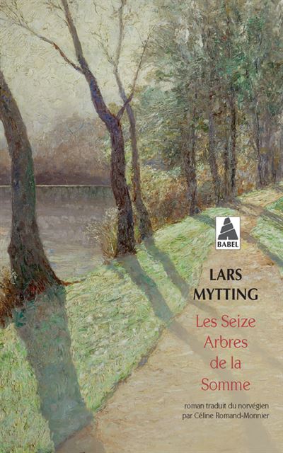 Les Seize Arbres de la Somme - Lars Mytting - Poche