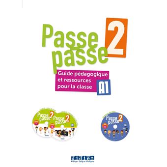 Passe-passe 2 - Guide pédagogique et ressources pour la classe + 2 CD mp3 + DVD