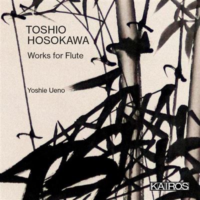 TOSHIO HOSOKAWA: WORKS FOR FLUTE