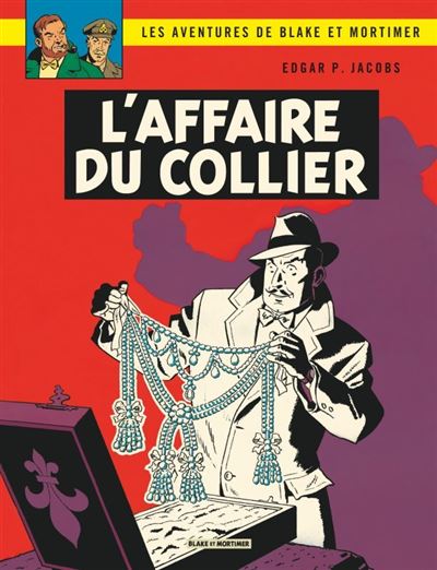 Blake & Mortimer - L'Affaire du collier
