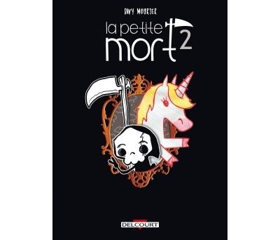 La Petite Mort T2 - Le Secret de la licorne-sirène
