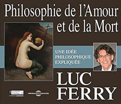 Philosophie de l'amour et de la mort