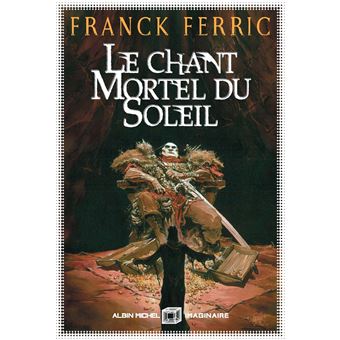 Le Chant mortel du soleil