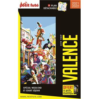 Guide Valence 2021-2022 City trip Petit Futé