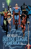 Joe KELLY présente JUSTICE LEAGUE  - Tome 1