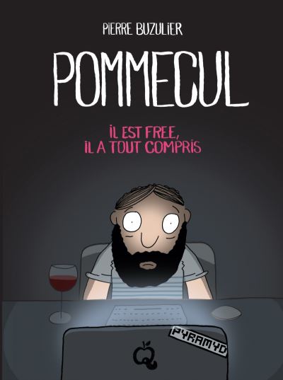 Pommecul 2 : Il est free, il a tout compris - Pierre Buzulier - broché