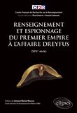 Renseignement et espionnage du Premier Empire à l'affaire Dreyfus (XIXe siècle)