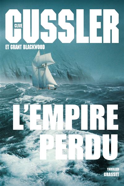 L empire perdu - Clive Cussler - broché