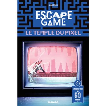 Escape game : Le Temple du Pixel
