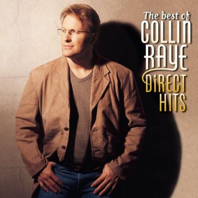 Best of collin raye direct hits