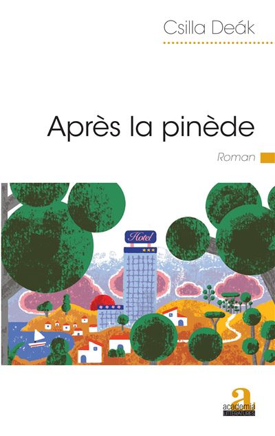 Après la pinède