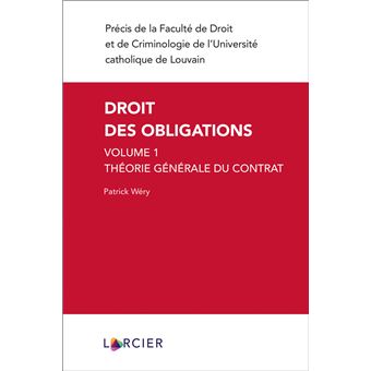 Droit des obligations - Volume 1