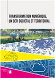 Transition numérique, un défi sociétal et territorial