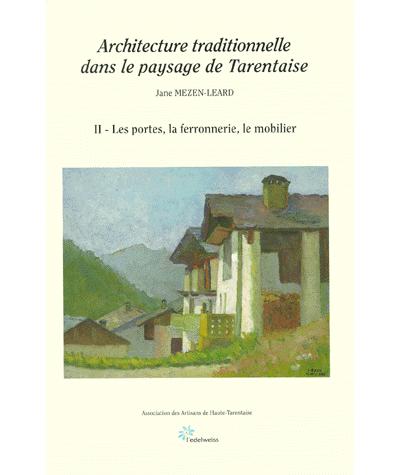 Architecture traditionnelle dans le paysage de Tarentaise