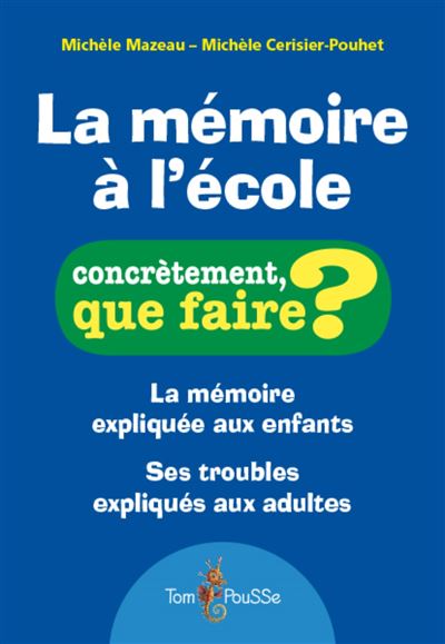 La mémoire à l'école - Michèle Mazeau - broché