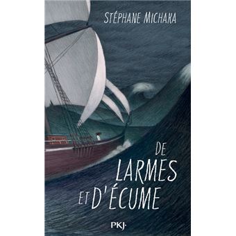 De larmes et d'écume