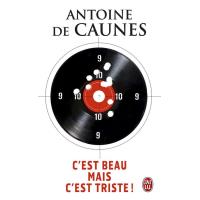 C'est beau mais c'est triste