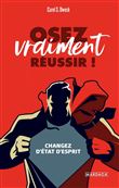 Osez vraiment réussir !