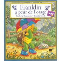 Franklin a peur de l'orage