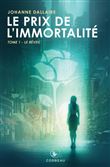 Le prix de l'immortalité Tome 1 - Le réveil