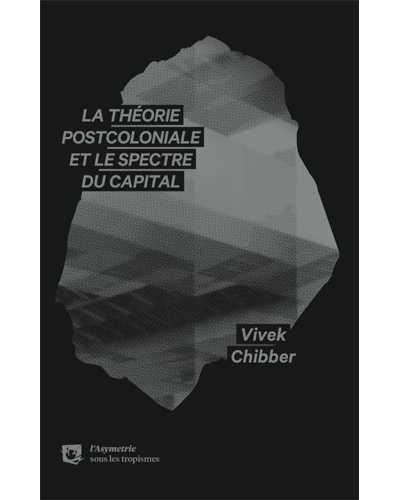 La théorie post-coloniale et le spectre du capital