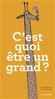 C'est quoi être un grand ?