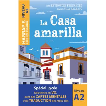 Leer en espanol - La Casa amarilla - Niveau A2