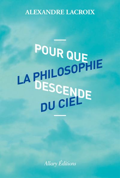 Il est temps que les idées tombent du ciel
