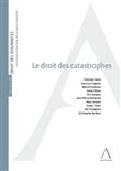 Le droit des catastrophes