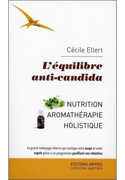 L'équilibre anti-candida