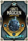 L'Anti-Magicien, 4
