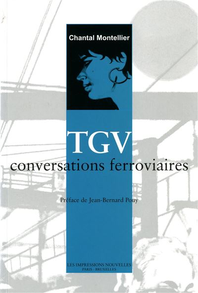 Tgv, conversations ferroviaires