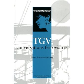 Tgv, conversations ferroviaires