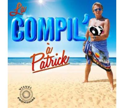 La Compil' à Patrick