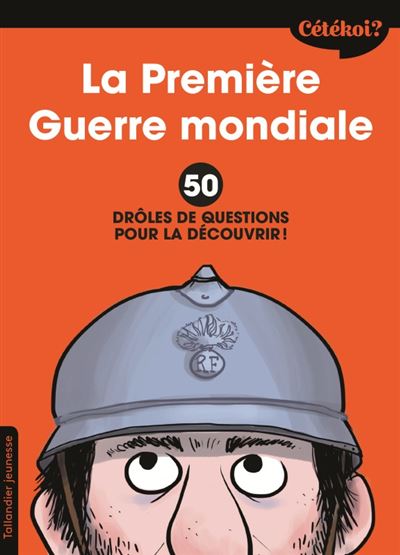 Cetekoi la premiere guerre mondiale