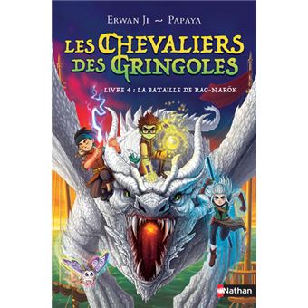 Les Chevaliers des Gringoles - tome 4 La bataille de Rag-Narok