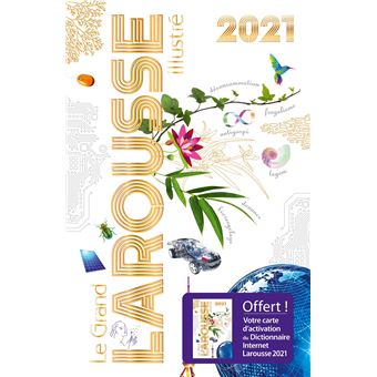 Grand Larousse Illustré 2021