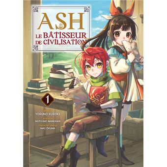 Ash, le bâtisseur de civilisation