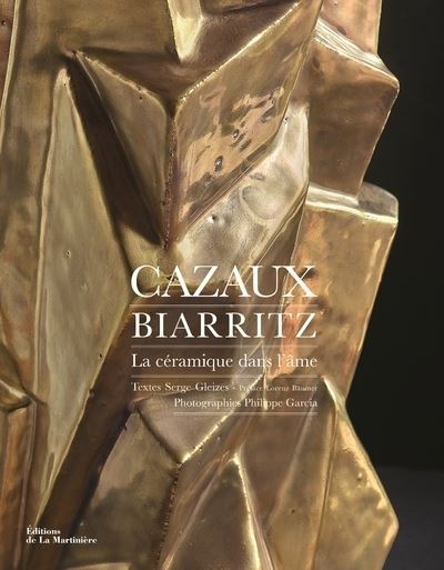 Cazaux, Biarritz. La céramique dans l'âme