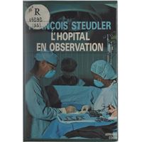 L'hôpital en observation