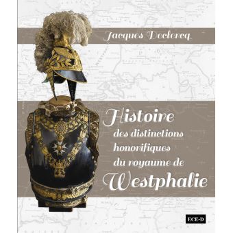 Histoire des distinctions honorifiques de royaume de Westphalie