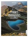 Pyrénées prodigieuses