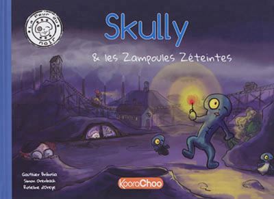 Skully et les zampoules zeteintes